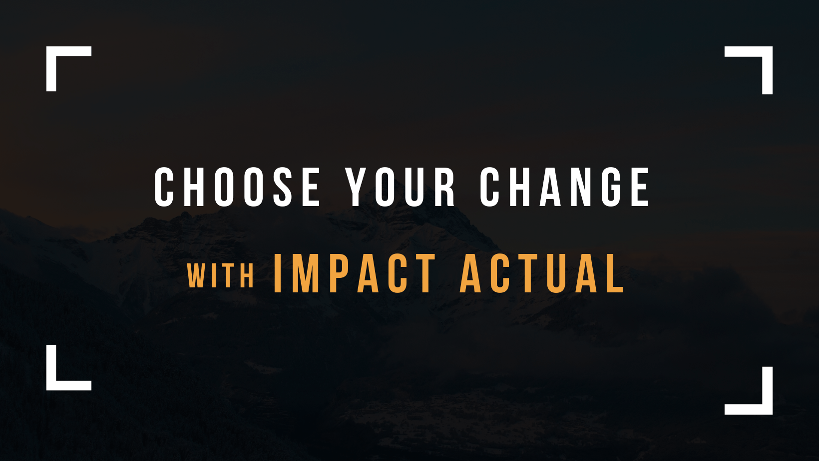 Choose your change with IA 1